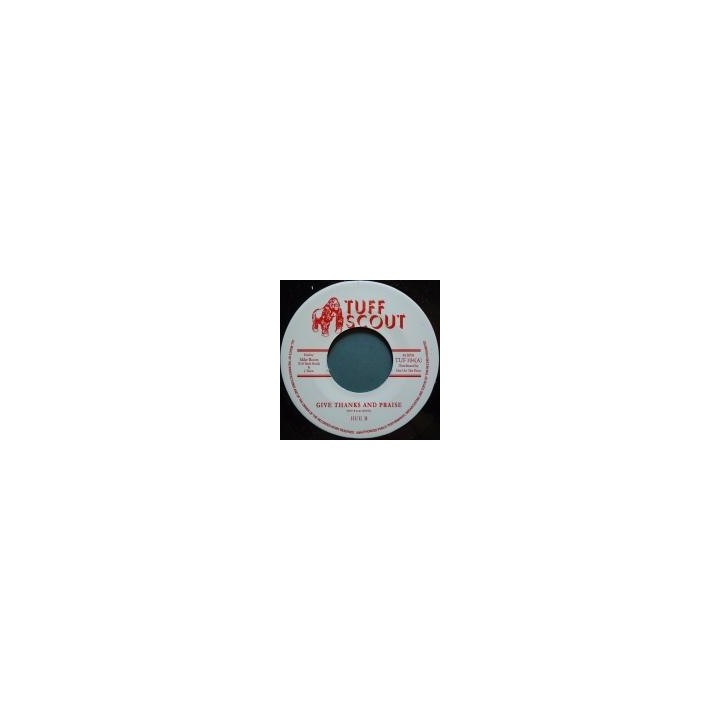 Hue B - Give Thanks And Praise 7''
