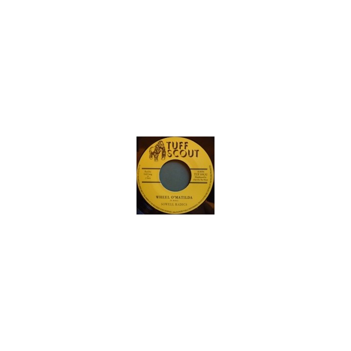 Sowell Radics - Wheel O' Matilda 7''