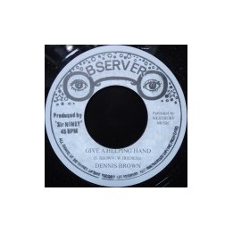 Dennis Brown - Give a Helping Hand 7''