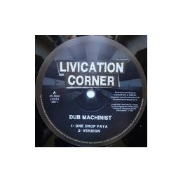 Dub Machinist - One Drop Faya 10''