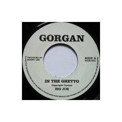 Big Joe - In the Ghetto 7''