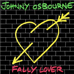 Johnny Osbourne - Fally Lover LP