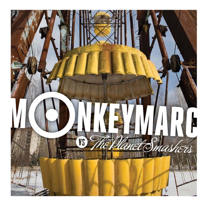 Monkey Marc vs The Planet Smashers 12''