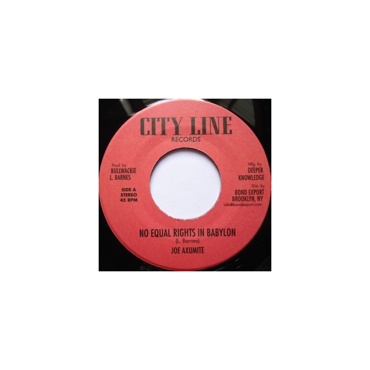 Joe Axumite - No Equal Rights in Babylon 7''