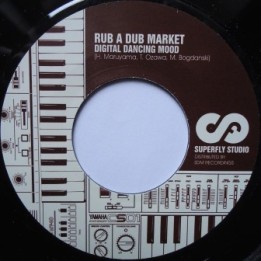Rub a Dub Market - Digital Dancing Mood 7''