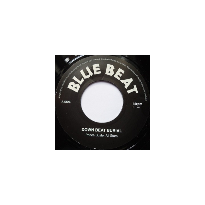 Prince Buster All Stars - Down Beat Burial 7''