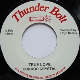 Conrod Crystal - True Love 7''