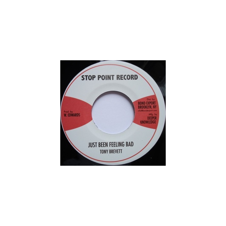 Tony Brevett - Just Been Feeling Bad 7''