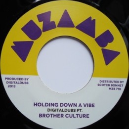 Brother Culture - Holding Down a Vibe 7''