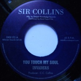 Invaders - You Touch My Soul 7''