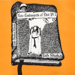 Jah Shaka - New Testaments...
