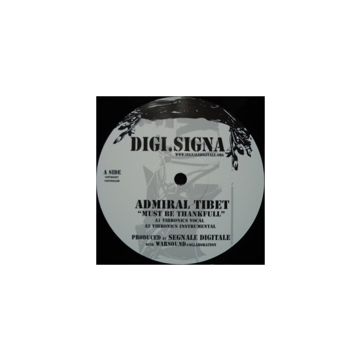 Admiral Tibet - Must be Thankful 12''