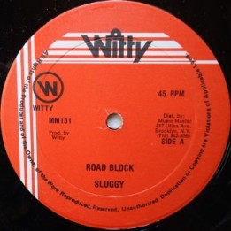 Sluggy - Road Block / Younger Generation 12''