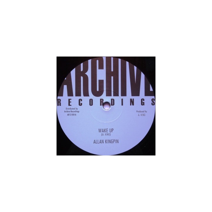Allan Kingpin - Wake up 12''
