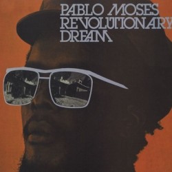 Pablo Moses - Revolutionary...