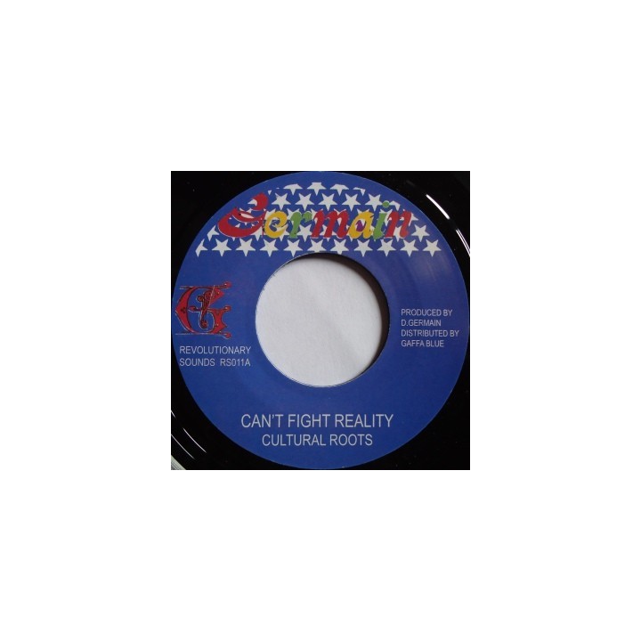 Cultural Roots - Can't Fight Reality 7''