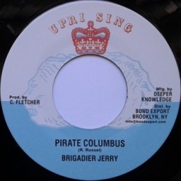 Brigadier Jerry - Pirate Columbus 7''