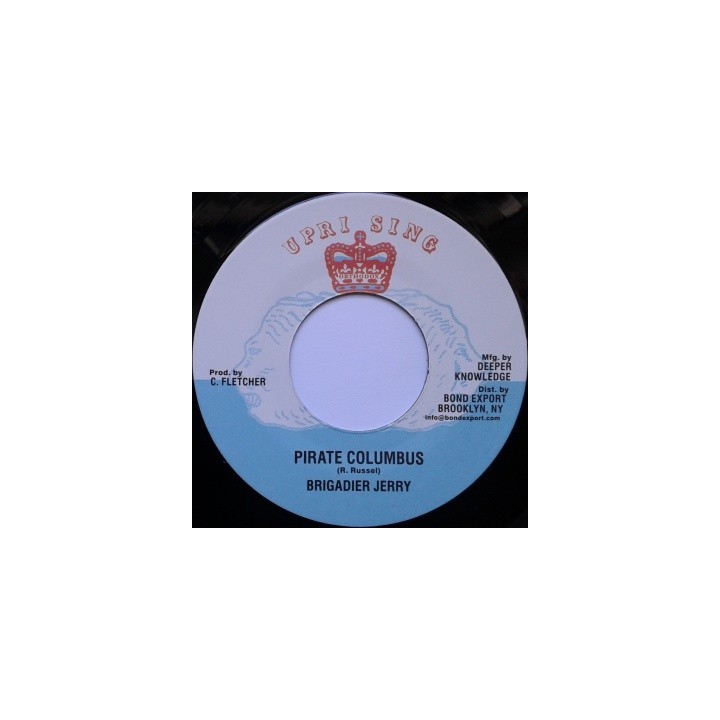 Brigadier Jerry - Pirate Columbus 7''