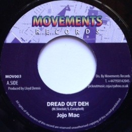 Jojo Mac - Dread out Deh 7''