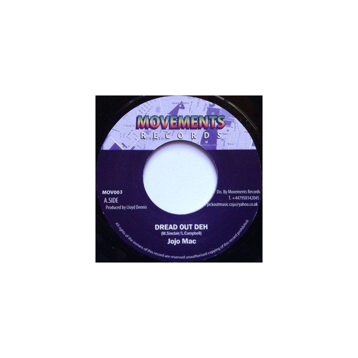 Jojo Mac - Dread out Deh 7''