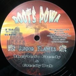 Junior Flames - They're so Greedy 12''