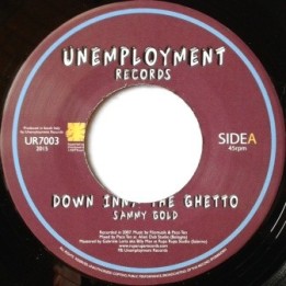 Sammy Gold - Down inna the Ghetto 7''