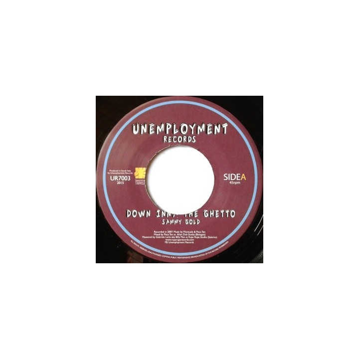 Sammy Gold - Down inna the Ghetto 7''