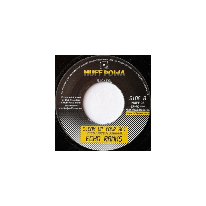 Echo Ranks - Clean up your Act 7''