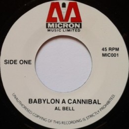 Al Bell - Babylon a Cannibal 7''