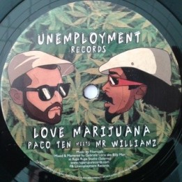 Paco Ten meets Mr Williamz - Love Marijuana 7''