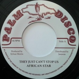 African Star - They Just Can't Stop Us 7''