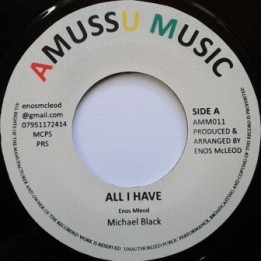 Michael Black - All I Have 7''