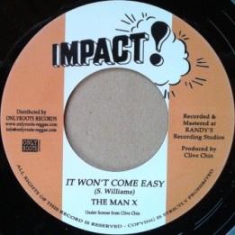 The Man X - It Won't Come Easy 7''