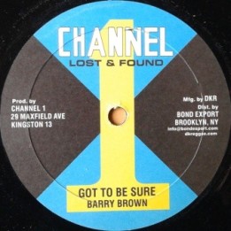 Barry Brown - Got to be Sure 10''