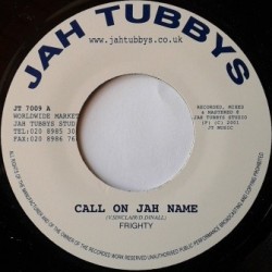 Frighty - Call on Jah Name 7"