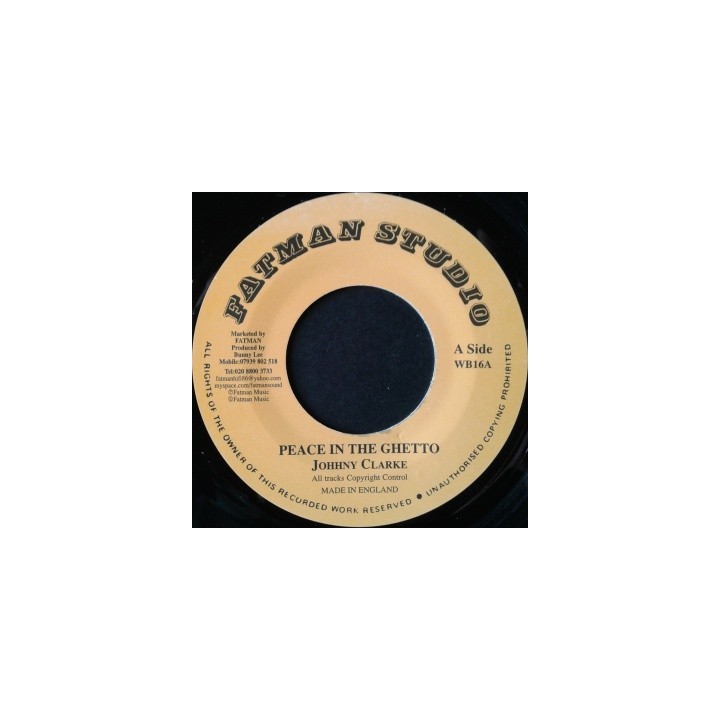Johnny Clarke - Peace In The Ghetto 7''