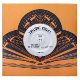 Twilight Circus ft. Big Youth - Why can't we be Friends 7''