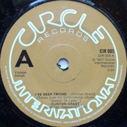 Clinton Grant - I've Been Trying 7''