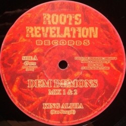 King Alpha - Dem Demons /...