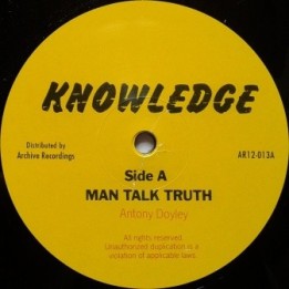 Knowledge - Man Talk Truth 12''