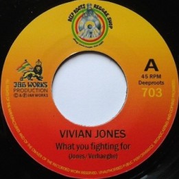 Vivian Jones - What you Fighting For 7''