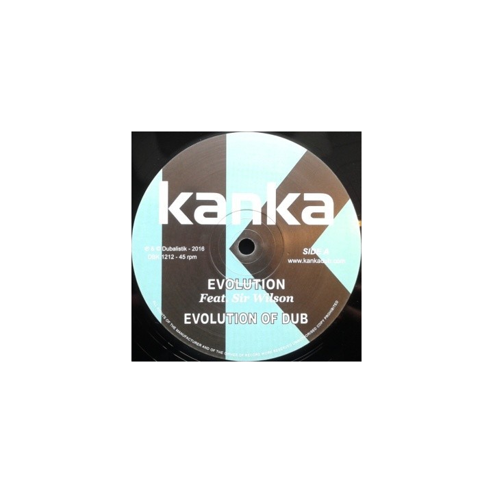 Kanka ft. Sir Wilson - Evolution 12''
