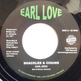 Earl Zero - Shackles & Chains 7''
