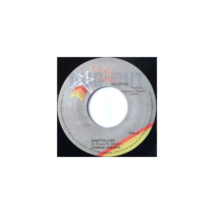Dennis Creary - Ghetto Life 7''