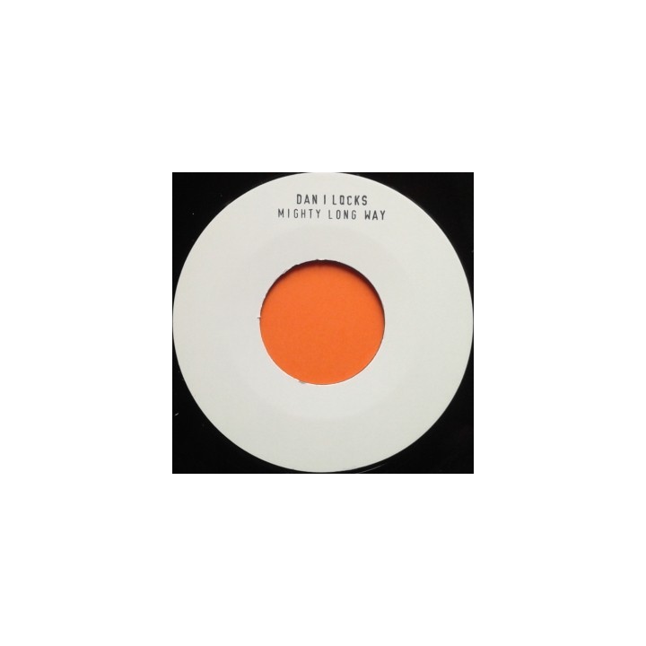 Dan I Locks - Mighty Long Way 7''