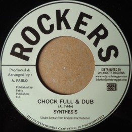 Synthesis - Chock Full & Dub 7''