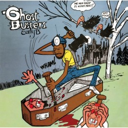 Early B - Ghost Busters LP