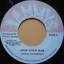 Linval Thompson - Stop Your War 7''
