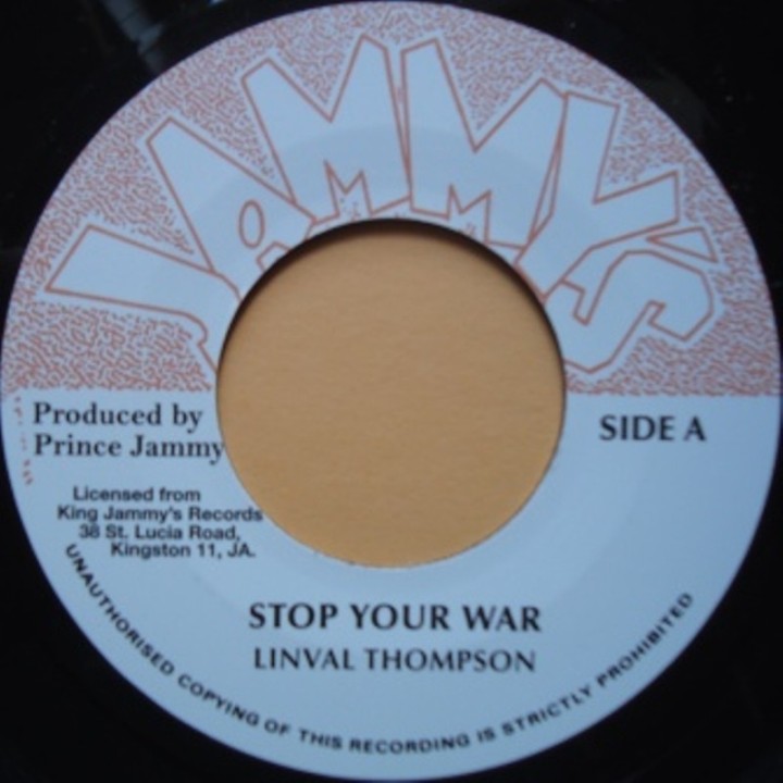 Linval Thompson - Stop Your War 7''