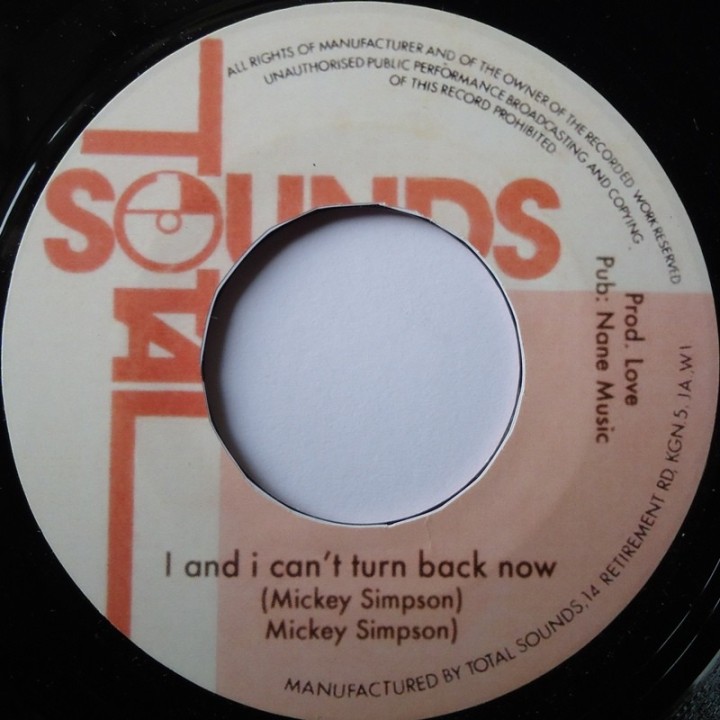Mickey Simpson - I and I Can't Turn Back Now 7''